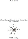 Buchcover About Energy Conservation, Second Law and Overunity