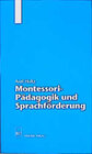 Buchcover Montessori - Pädagogik und Sprachförderung