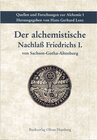 Buchcover Der alchemistische Nachlass Friedrichs I. von Sachsen-Gotha-Altenburg