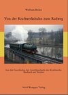 Buchcover Von der Kraftwerksbahn zum Radweg