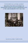 Buchcover Biografisches Handbuch der Berliner Stadtverordneten und Abgeordneten 1946-1963