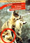 Buchcover Das Jahr des Hundes / Welpenentwicklung in einem Wildhundrudel