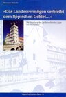Buchcover Das Landesvermögen verbleibt dem lippischen Gebiet...