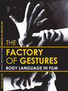Buchcover Factory of Gestures. Body Language in Film
