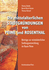 Buchcover Die mittelalterlichen Stadtgründungen von Peine und Rosenthal
