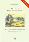 Buchcover Das letzte Wort hat die Liebe