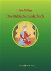 Buchcover Nachdichtungen orientalischer Lyrik / Das türkische Liederbuch