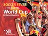 Buchcover Soccer Fever - The 2006 FIFFA World Cup in Kaiserslautern