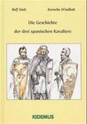 Buchcover Die Geschichte der drei spanischen Kavaliere