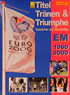 Buchcover Titel, Tränen und Triumphe - aktualisiert um EM 2000