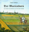 Buchcover Der Marienborn und andere Geschichten aus dem alten Leipzig
