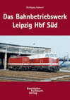 Buchcover Das BW Leipzig Hbf Süd