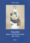 Buchcover Rosenthal, Kunst- und Zierporzellan 1897-1945 / Rosenthal - Kunst und Zierporzellan 1897-1945. Band 1