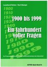 Buchcover Ein Jahrhundert voller Fragen - 1900 bis 1999 – ein Quizbuch