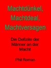 Buchcover Machtdünkel, Machtdeal, Machtversagen