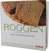 Buchcover Roggen – Das Standardwerk