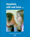 Buchcover Heimlich, still und leise...