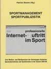 Buchcover Sportmanagement /Sportpublizistik: Der professionelle Internetauftritt im Sport