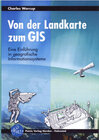 Buchcover Von der Landkarte zum GIS