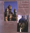 Buchcover Gräber erzählen Geschichte