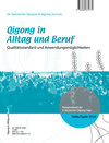 Buchcover Qigong in Alltag und Beruf