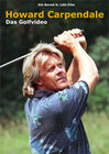 Buchcover Howard Carpendale - Das Golfvideo