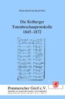 Buchcover Die Kolberger Totenbeschauprotokolle 1845-1872