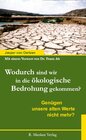 Buchcover Wodurch sind wir in die ökologische Bedrohung gekommen?