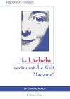 Buchcover Ihr Lächeln verändert die Welt, Madame!
