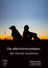 Buchcover Die stille Kommunikation der Hunde verstehen