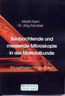 Buchcover Beobachtende und messende Mikroskopie in der Materialkunde