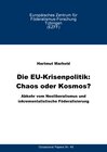 Buchcover Die EU-Krisenpolitik: Chaos oder Kosmos