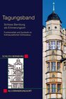 Buchcover Schloss Bernburg als Erinnerungsort - Funktionalität und Symbolik im frühneuzeitlichen Schlossbau