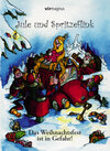Buchcover Jule und Spritzeflink – Das Weihnachtsfest ist in Gefahr!