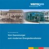Buchcover Vom Gasversorger zum modernen Energiedienstleister - Zur Geschichte der Nutzung von Gas als Energieträger von den Anfäng