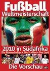 Buchcover Fußball Weltmeisterschaft 2010 in Südafrika - Die Vorschau