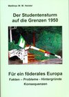 Buchcover Der Studentensturm auf die Grenzen 1950 - Für ein föderales Europa