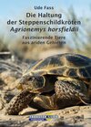 Buchcover Die Haltung der Steppenschildkröten Agrionemys horsfieldii