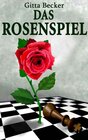 Buchcover Das Rosenspiel