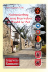Buchcover Neubrandenburg und seine Feuerwehren im Wandel der Zeit