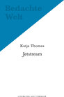 Buchcover Jetstream. Und andere Texte.