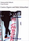 Buchcover Castros Zigarre und Dalis Schnurrbart