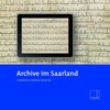 Buchcover Archive im Saarland