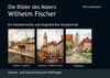 Buchcover Die Bilder des Malers Wilhelm Fischer