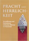 Buchcover Pracht und Herrlichkeit - Bewaffnung und Bekleidung keltischer Männer im Hunsrück