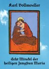 Buchcover Acht Mirakel der heiligen Jungfrau Maria