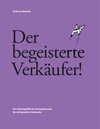 Buchcover Der begeisterte Verkäufer!