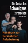 Buchcover Die Decke des Schweigens zerbrechen