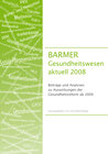 Buchcover BARMER GEK Gesundheitswesen aktuell 2008