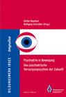 Buchcover Psychiatrie in Bewegung: Das psychiatrische Versorgungssystem der Zukunft